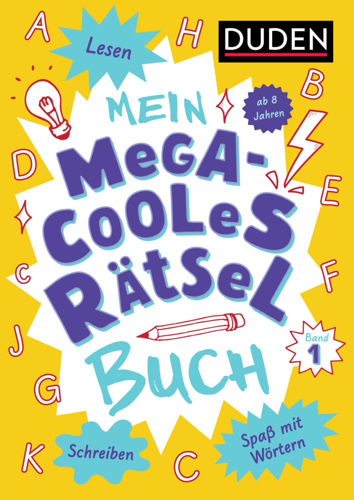 Mein megacooles Rätselbuch - Lesen | Schreiben | Spaß mit Wörtern - ab 8 Jahren - Band 1 (Janine Eck)