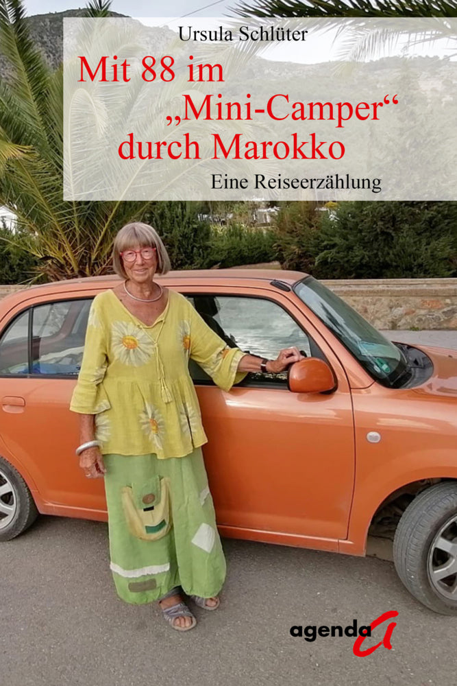 Mit 88 im "Mini-Camper" durch Marokko (Ursula Schlüter)