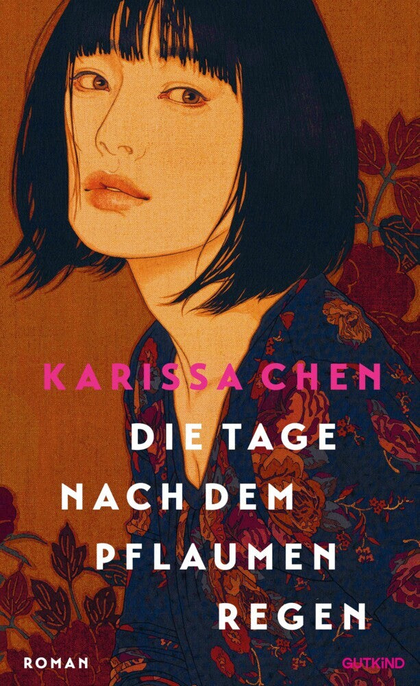 Die Tage nach dem Pflaumenregen (Karissa Chen)