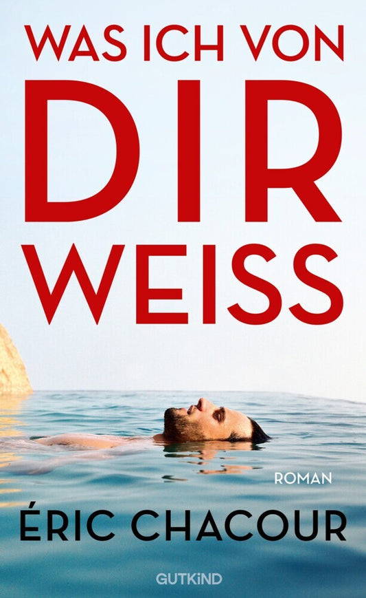 Was ich von dir weiß (Éric Chacour)