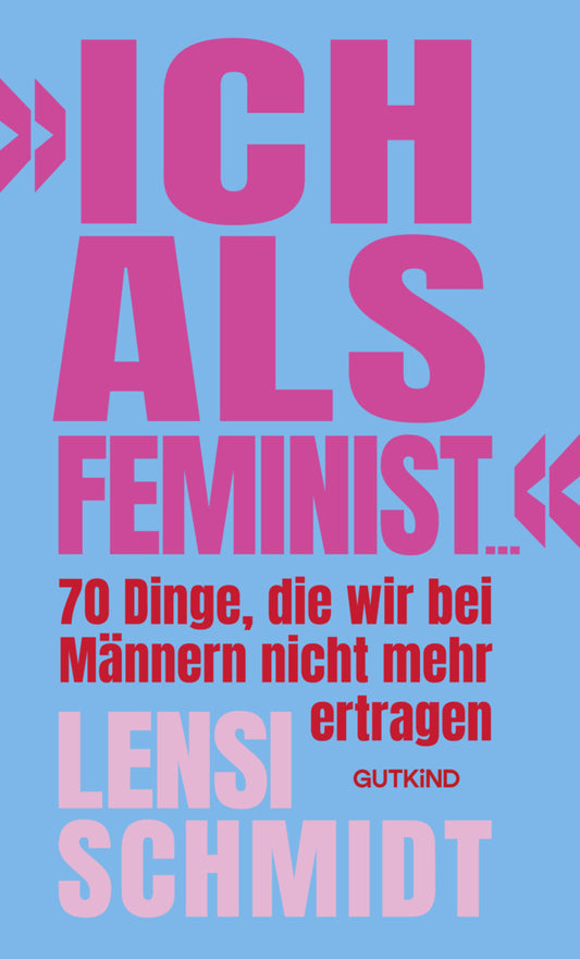 »Ich als Feminist ...« (Lensi Schmidt)
