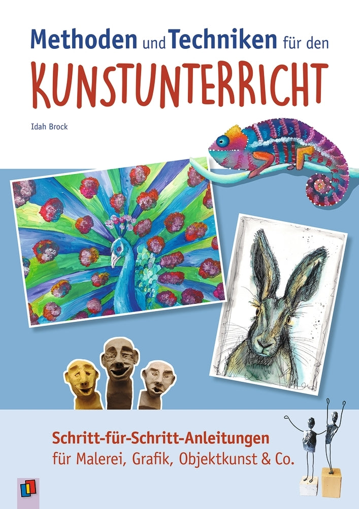 Methoden und Techniken für den Kunstunterricht (Idah Brock)