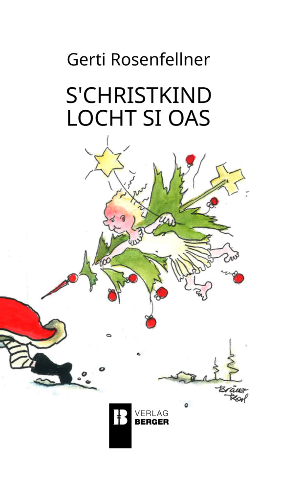 s'Christkind locht si oas (Gerti Rosenfellner)