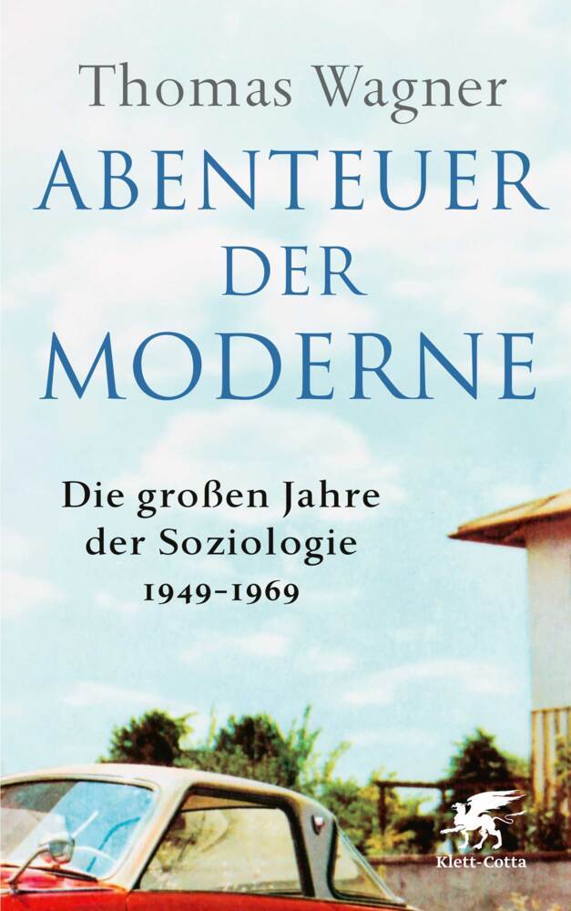 Abenteuer der Moderne (Thomas Wagner)