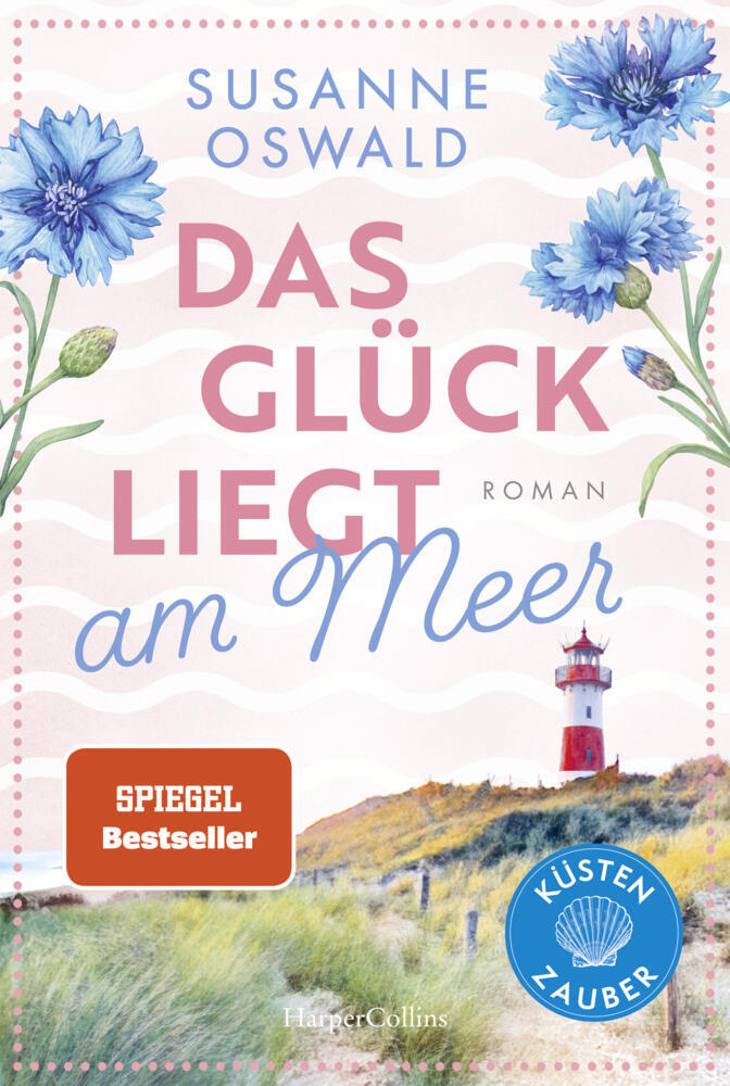 Das Glück liegt am Meer (Susanne Oswald)