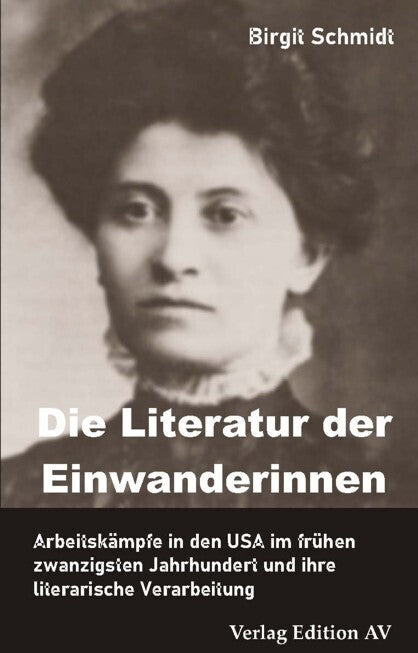 Die Literatur der Einwanderinnen (Birgit Schmidt)