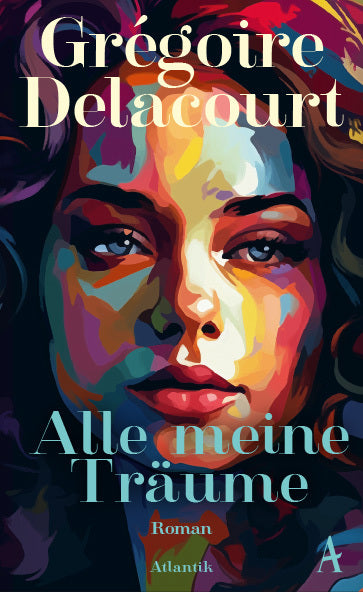 Alle meine Träume (Grégoire Delacourt)
