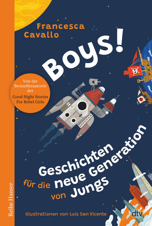Boys! Geschichten für die neue Generation von Jungs (Francesca Cavallo)