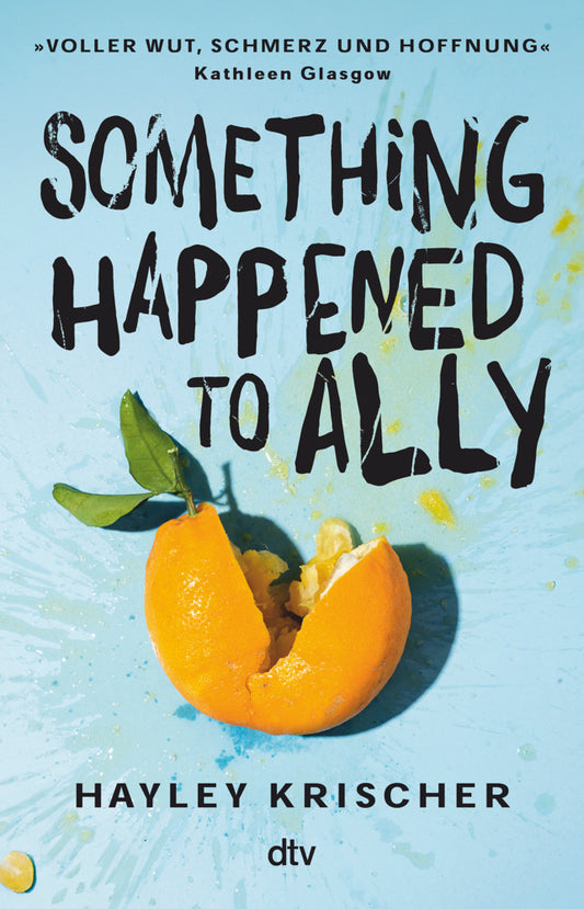 Something happened to Ally (Hayley Krischer)