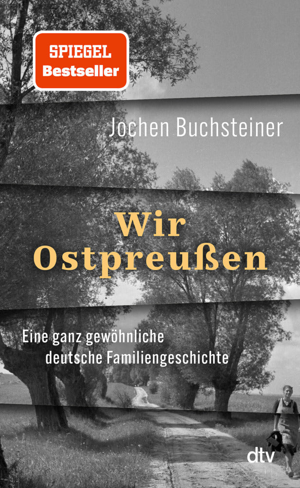 Wir Ostpreußen (Jochen Buchsteiner)