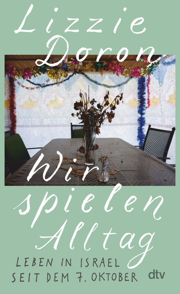 Wir spielen Alltag (Lizzie Doron)