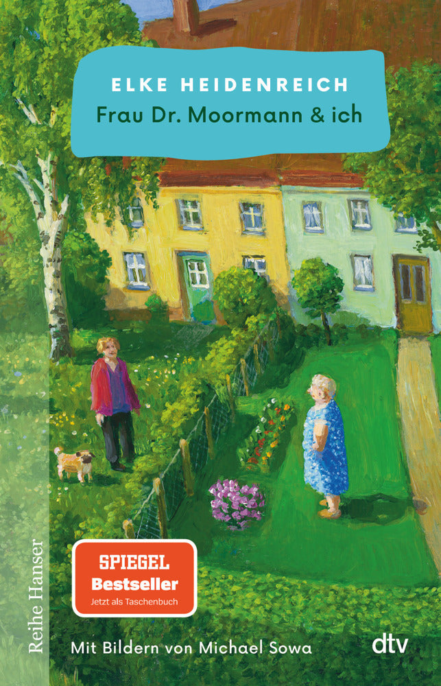 Frau Dr. Moormann & ich (Elke Heidenreich)