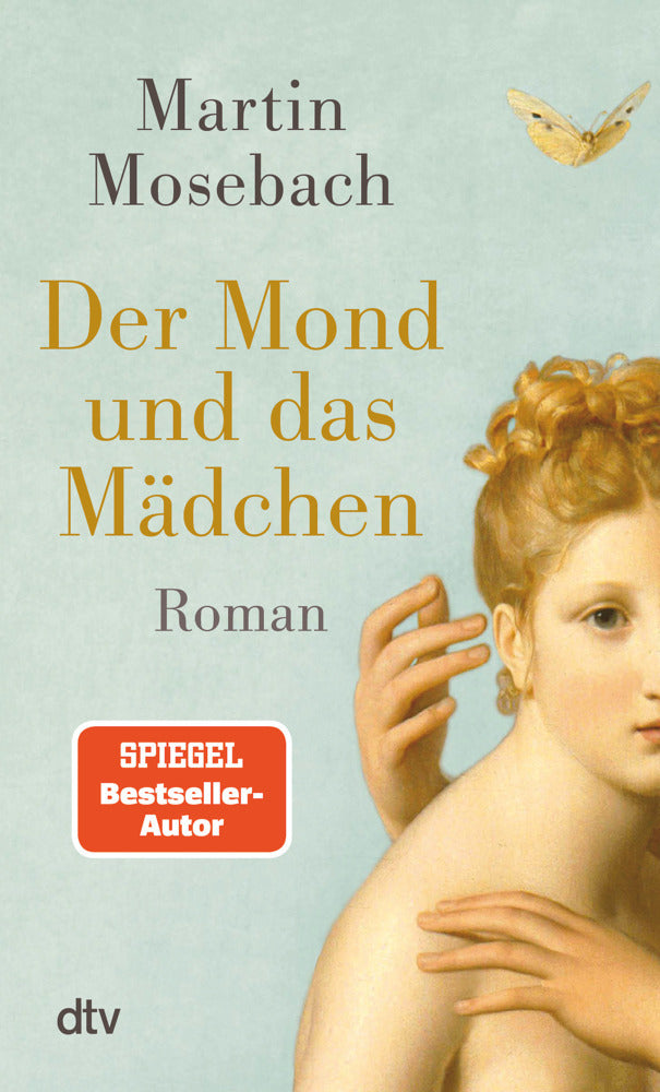 Der Mond und das Mädchen (Martin Mosebach)