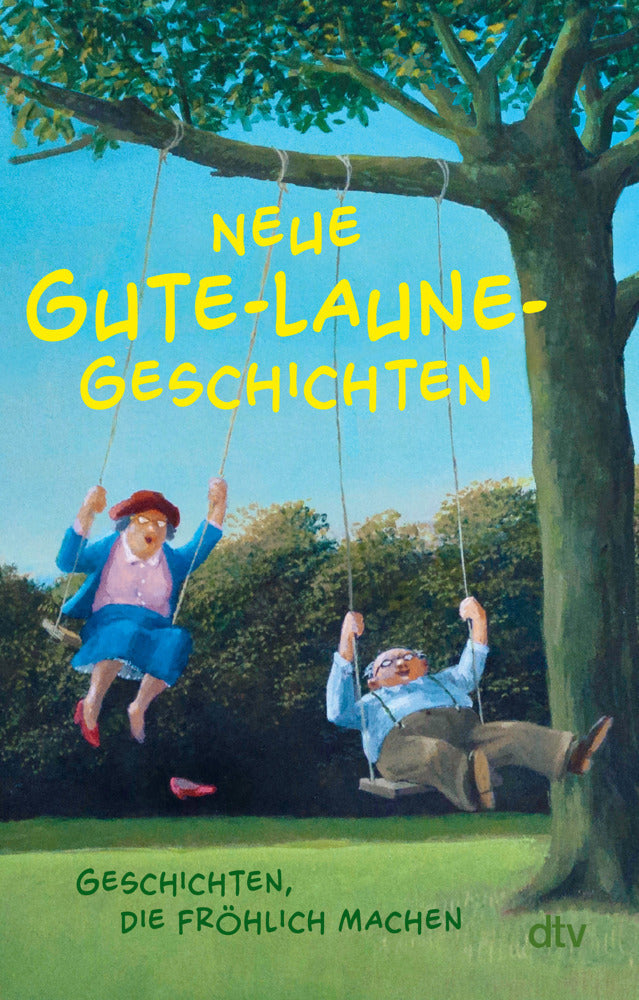 Neue Gute-Laune-Geschichten (Karoline Adler)