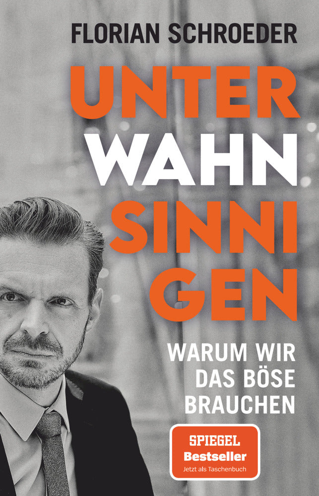 Unter Wahnsinnigen (Florian Schroeder)