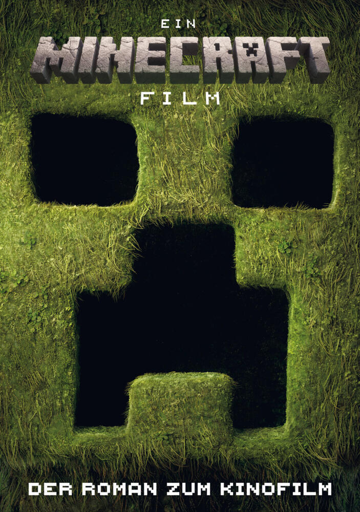 Ein Minecraft Film. Der Roman zum Kinofilm (Minecraft)