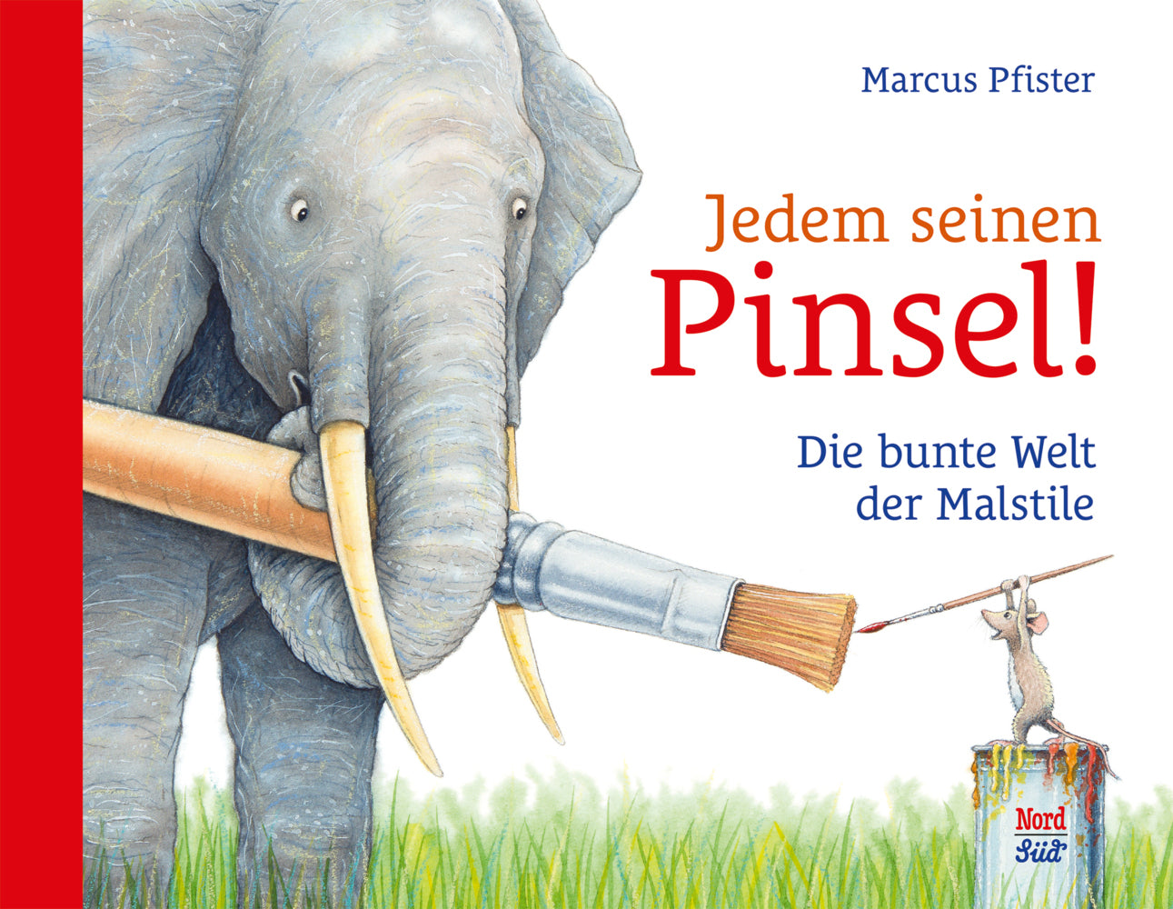 Jedem seinen Pinsel! (Marcus Pfister)