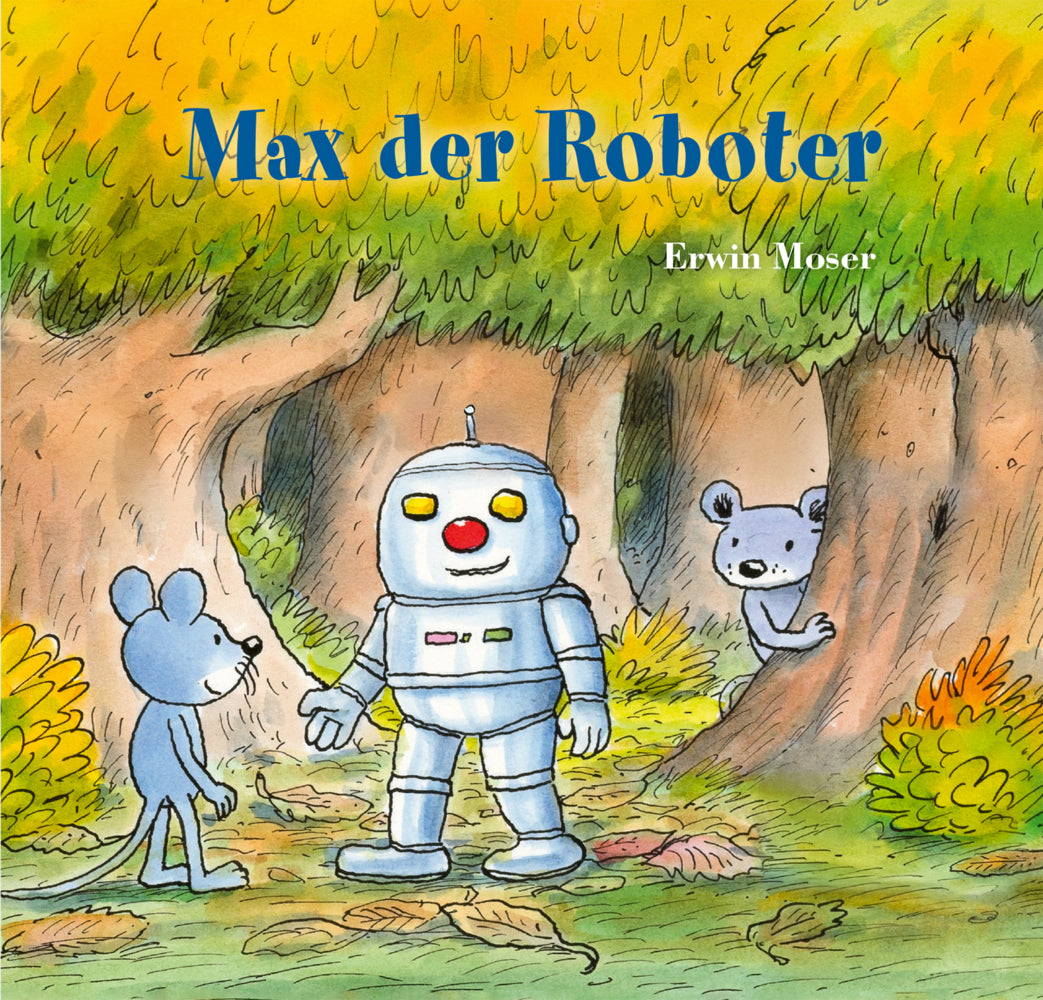 Max der Roboter (Erwin Moser)