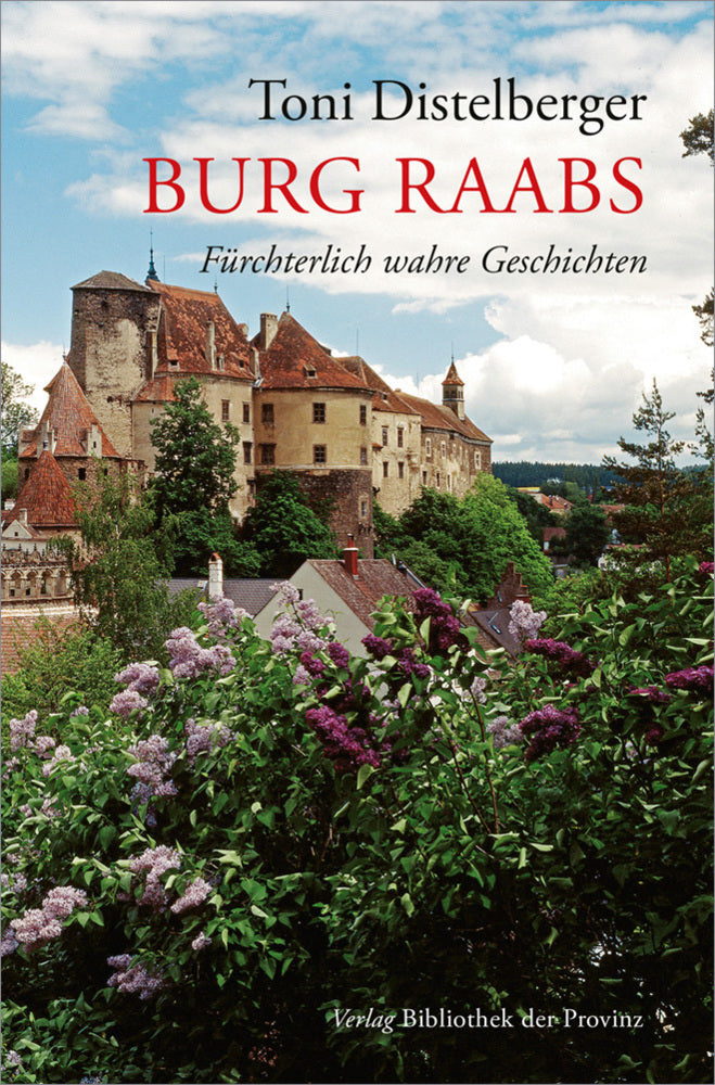 Burg Raabs (Toni Distelberger)