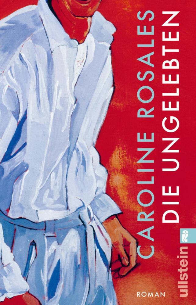 Die Ungelebten (Caroline Rosales)