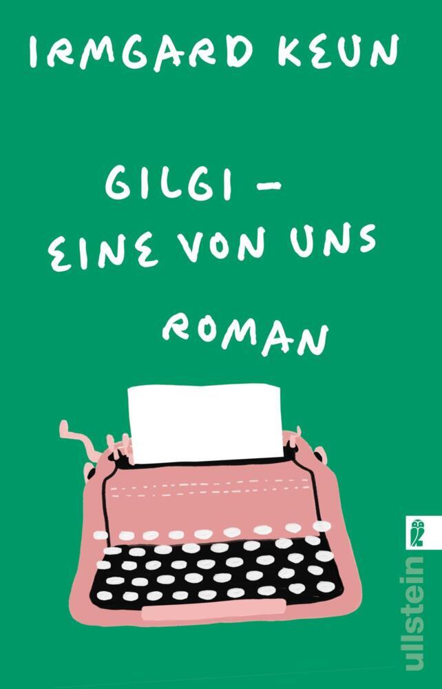 Gilgi - eine von uns (Irmgard Keun)