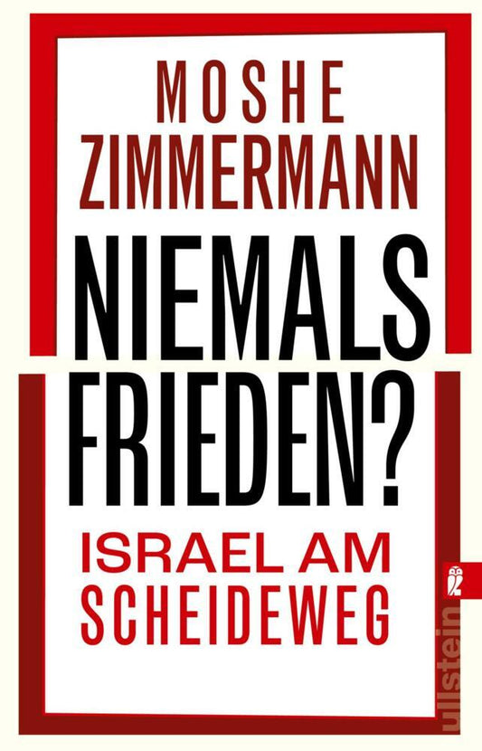 Niemals Frieden? (Moshe Zimmermann)