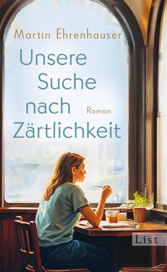 Unsere Suche nach Zärtlichkeit (Martin Ehrenhauser)