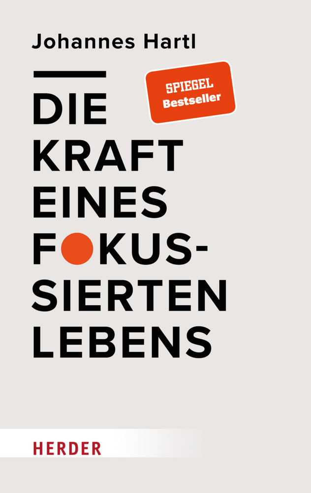 Die Kraft eines fokussierten Lebens (Johannes Hartl)