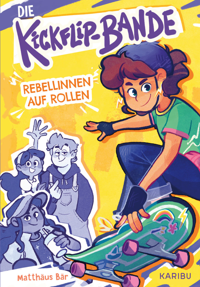 Die Kickflip-Bande - Rebellinnen auf Rollen (Matthäus Bär)