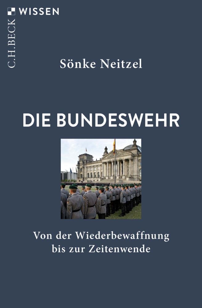 Die Bundeswehr (Sönke Neitzel)
