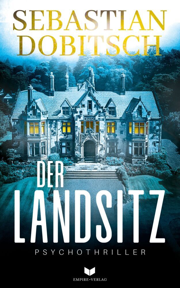 Der Landsitz (Sebastian Dobitsch)