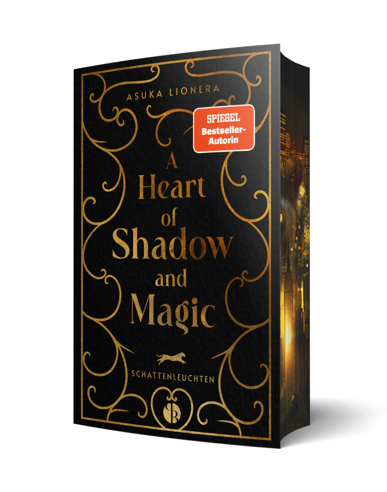 A Heart of Shadow and Magic: Schattenleuchten | Mit wunderschönem Farbschnitt (Asuka Lionera)