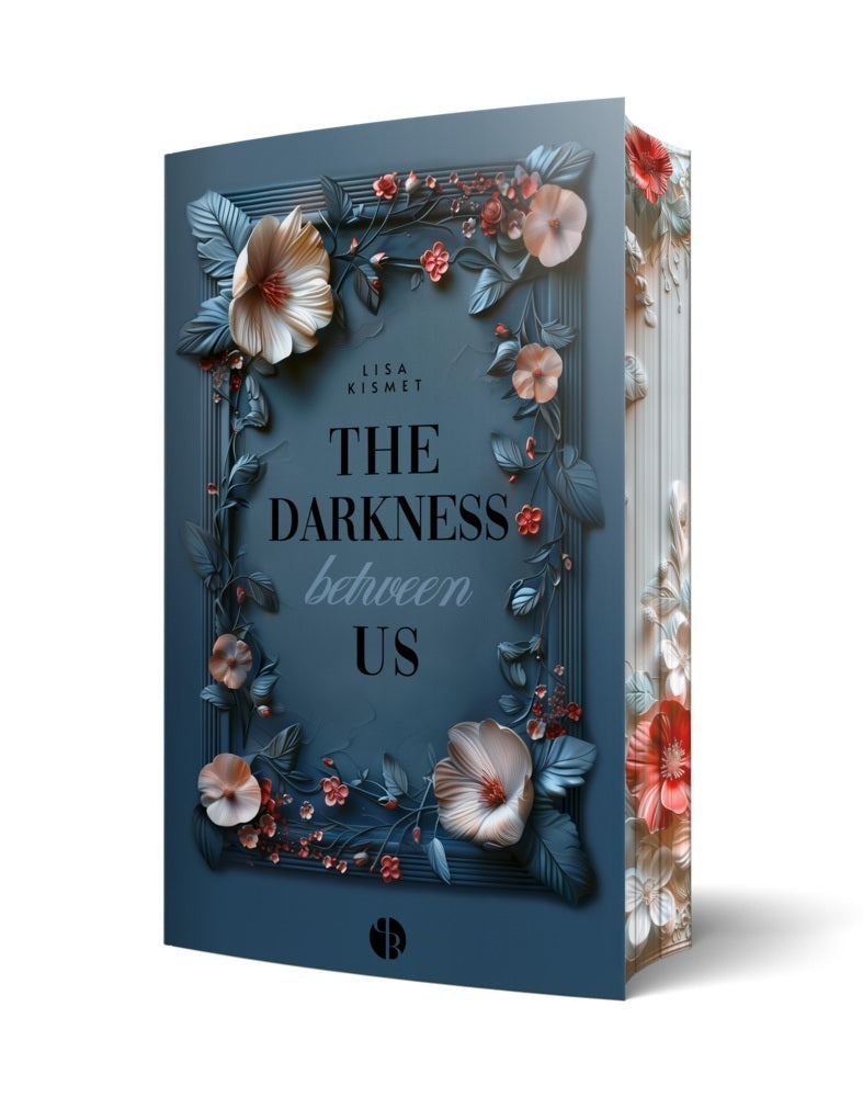 The Darkness Between Us | Mit wunderschönem Farbschnitt (Lisa Kismet)