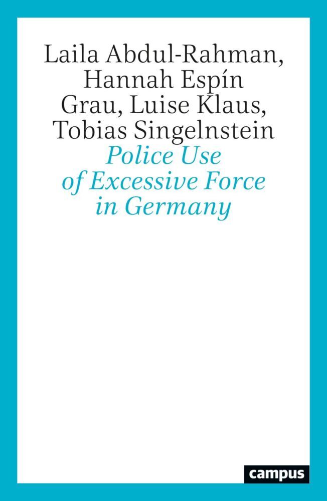 Police Use of Excessive Force in Germany (Laila Abdul-Rahman)