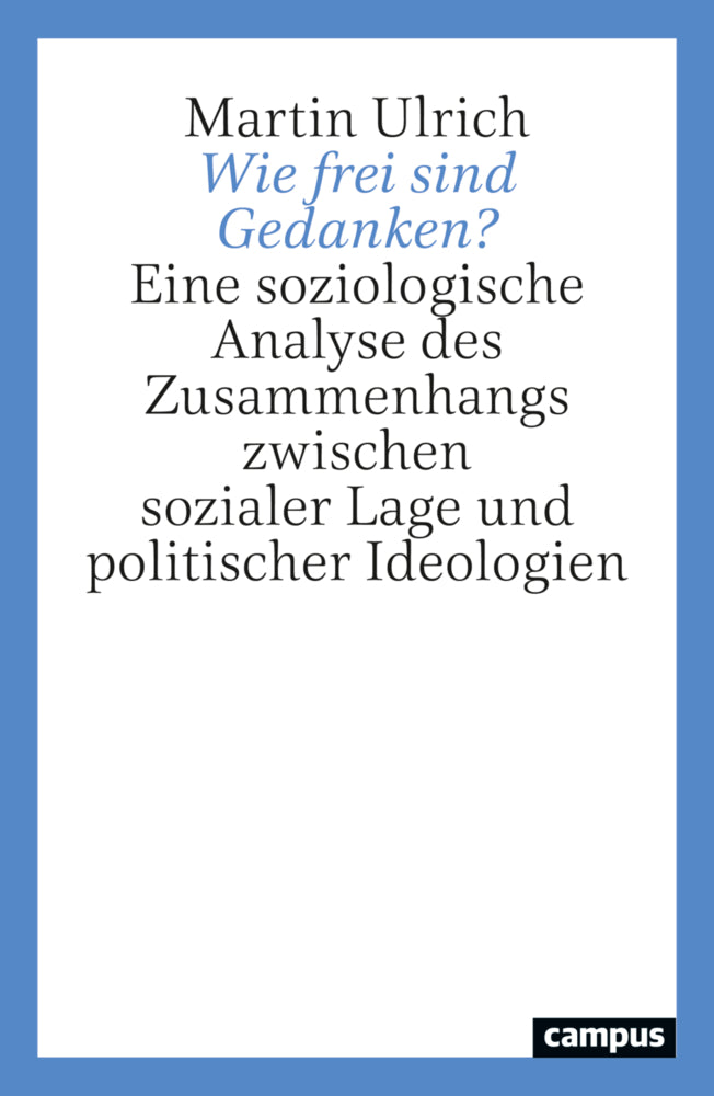 Wie frei sind Gedanken? (Martin Ulrich)