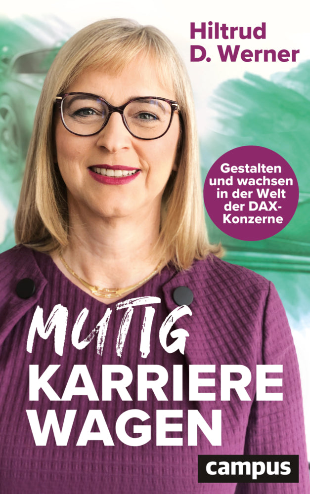 Mutig Karriere wagen (Hiltrud D. Werner)