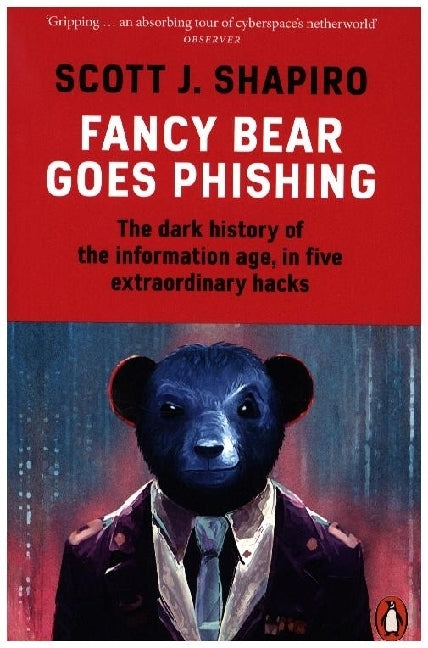 Fancy Bear Goes Phishing (Scott Shapiro)