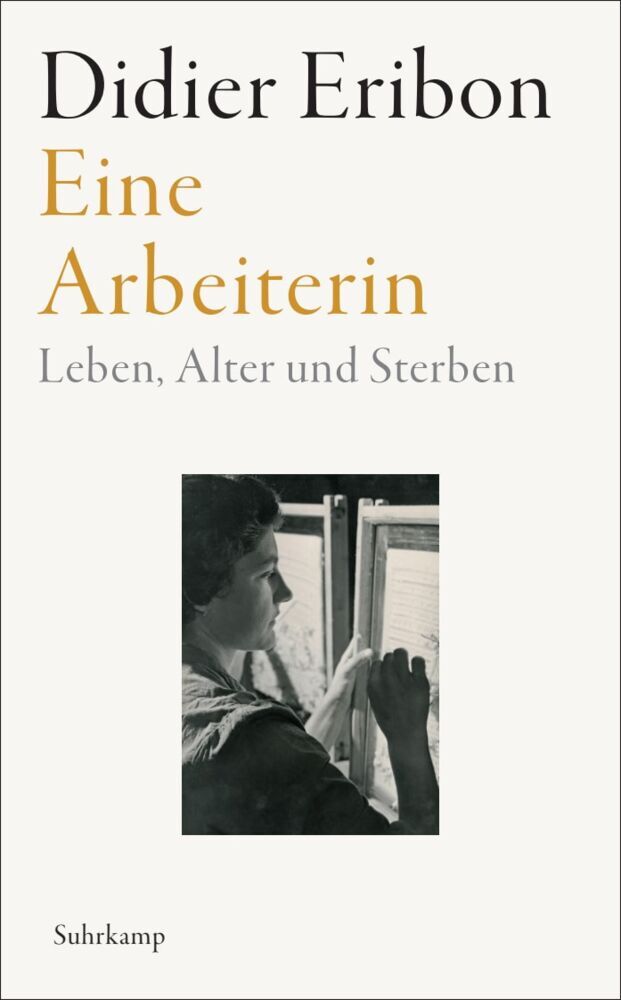 Eine Arbeiterin (Didier Eribon)