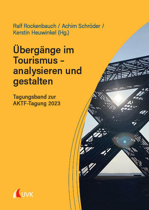 Übergänge im Tourismus - analysieren und gestalten (Ralf Rockenbauch)