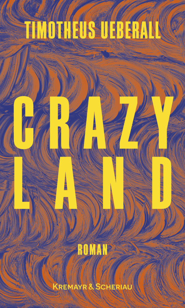 Crazy Land (Timotheus Ueberall)