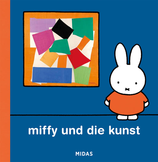 Miffy und die Kunst (Kunst für Kinder) (Dick Bruna)