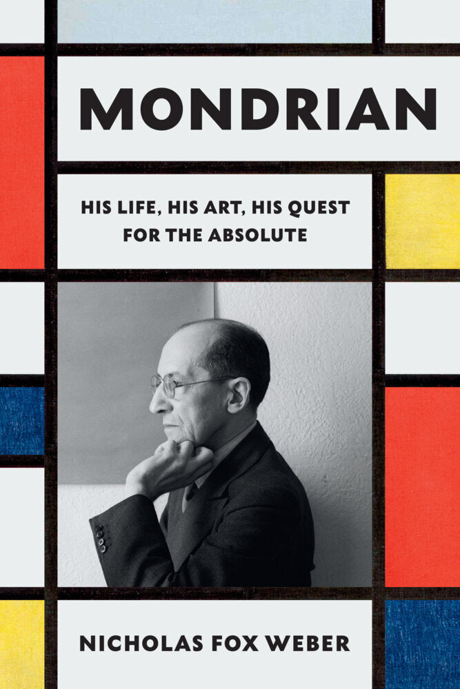 Mondrian (Nicholas Fox Weber)