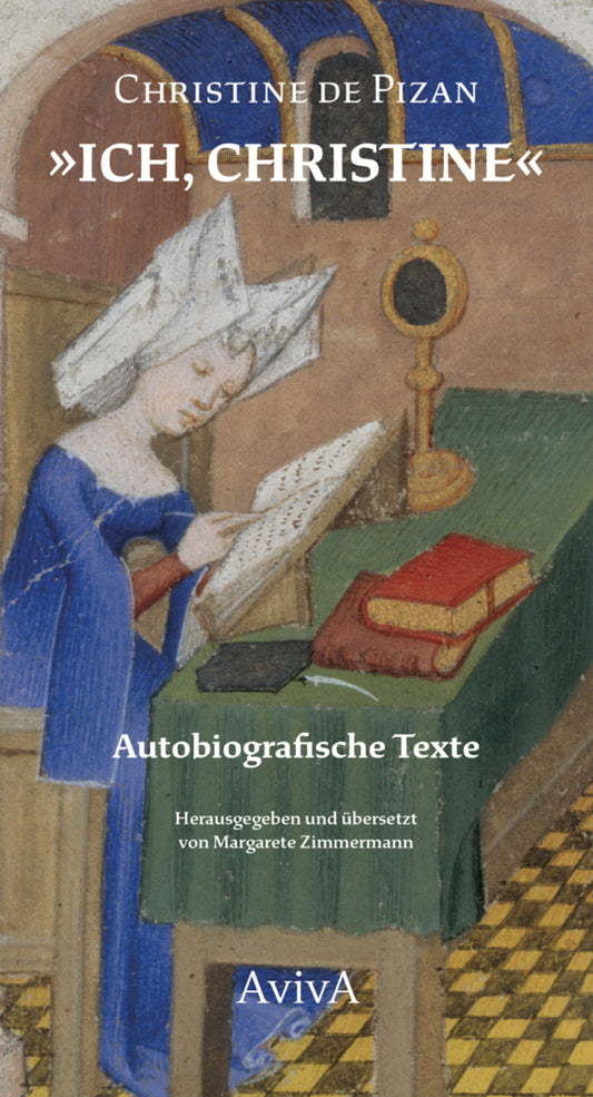 "Ich, Christine" (Christine De Pizan)