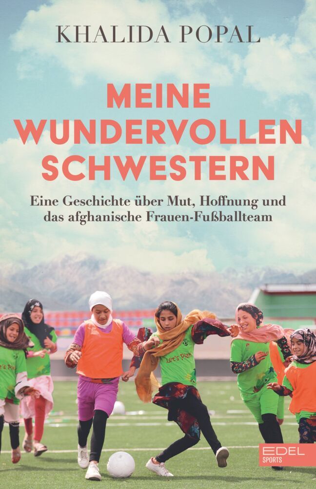 Meine wundervollen Schwestern (Khalida Popal)