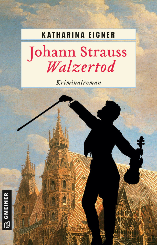 Johann Strauss - Walzertod (Katharina Eigner)