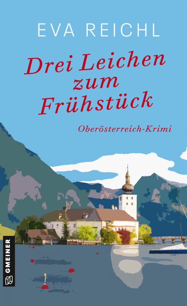 Drei Leichen zum Frühstück (Eva Reichl)