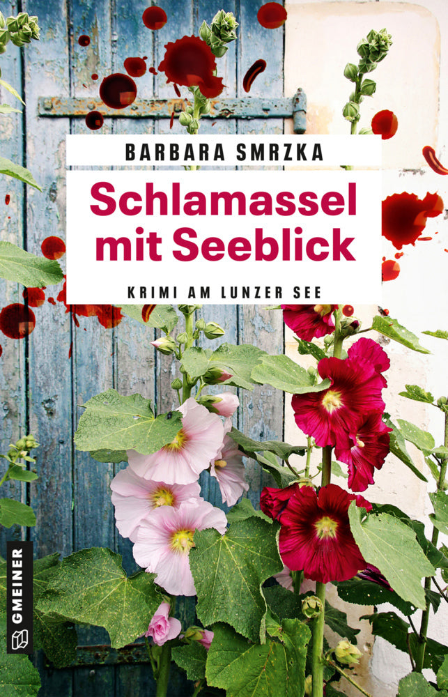 Schlamassel mit Seeblick (Barbara Smrzka)