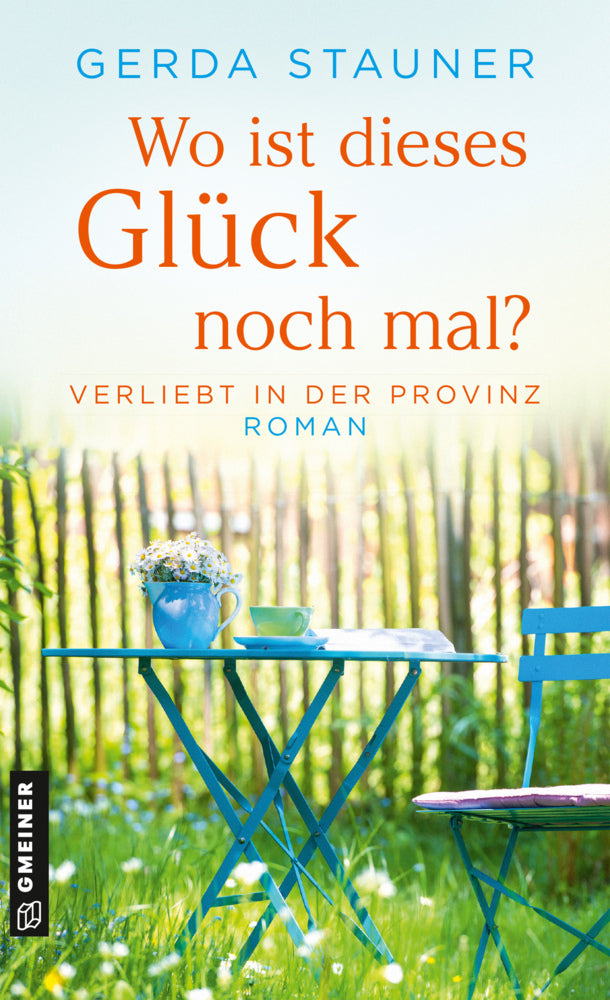 Wo ist dieses Glück noch mal? (Gerda Stauner)