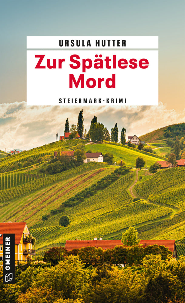 Zur Spätlese Mord (Ursula Hutter)