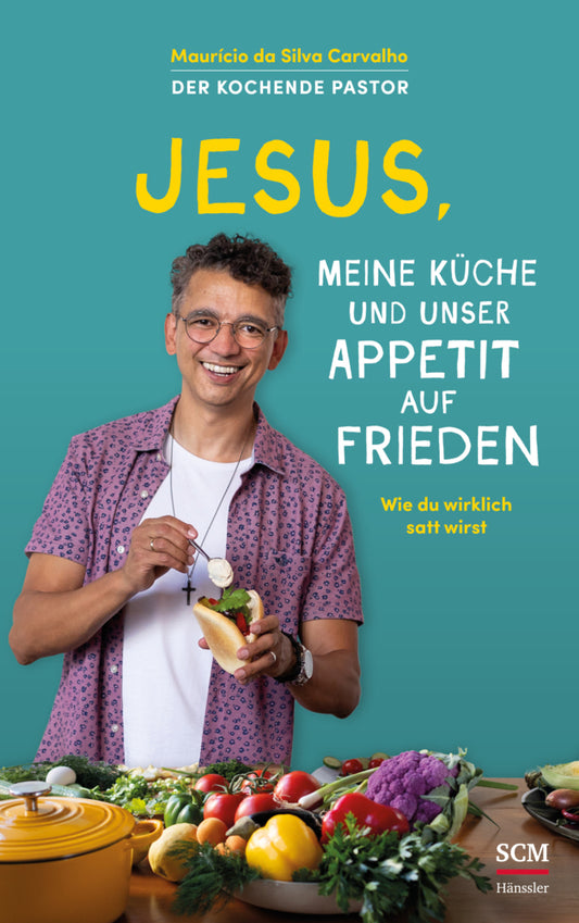 Jesus, meine Küche und unser Appetit auf Frieden (Maurício Da Silva Carvalho)